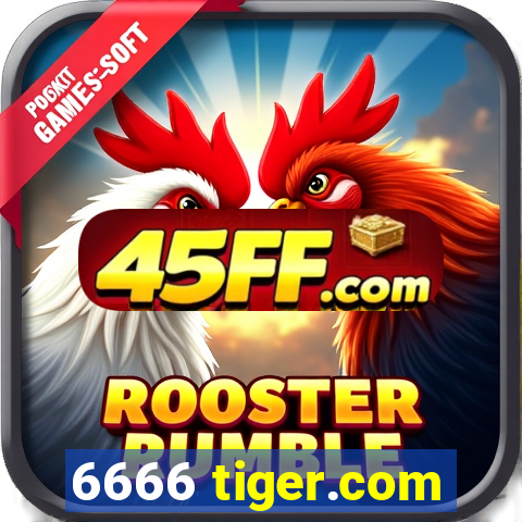 6666 tiger.com